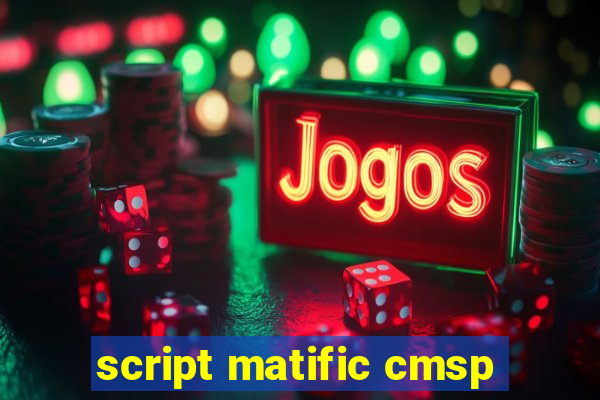 script matific cmsp